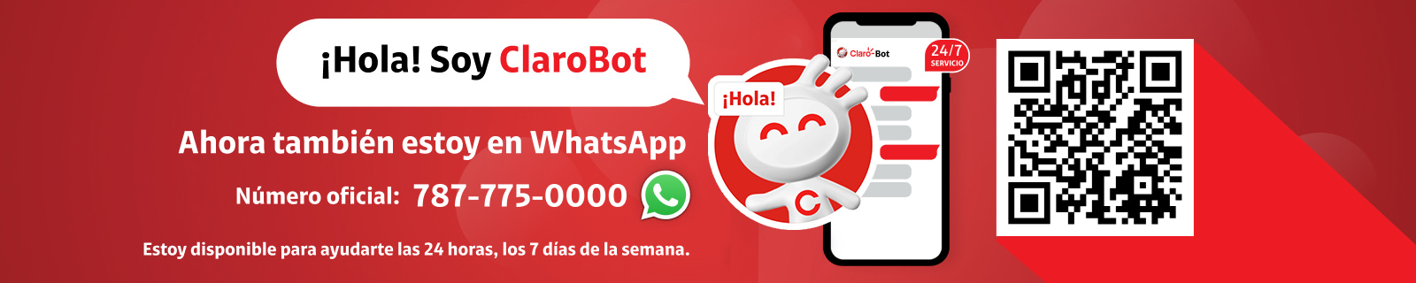 ¡Hola! Soy ClaroBot. Ahora también estoy en WhatsApp 787-775-0000 ¡Hola! Soy ClaroBot. Ahora también estoy en WhatsApp 787-775-0000